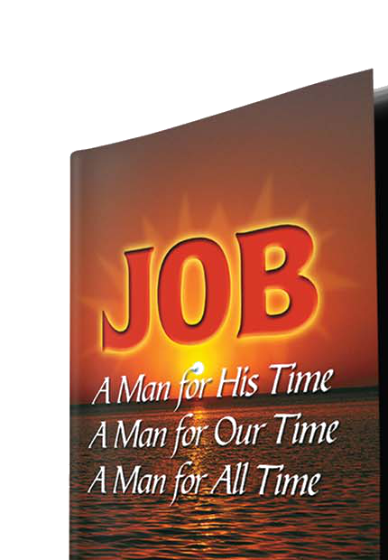 JOB — A Man for His Time, A Man for Our Time, A Man for All Time